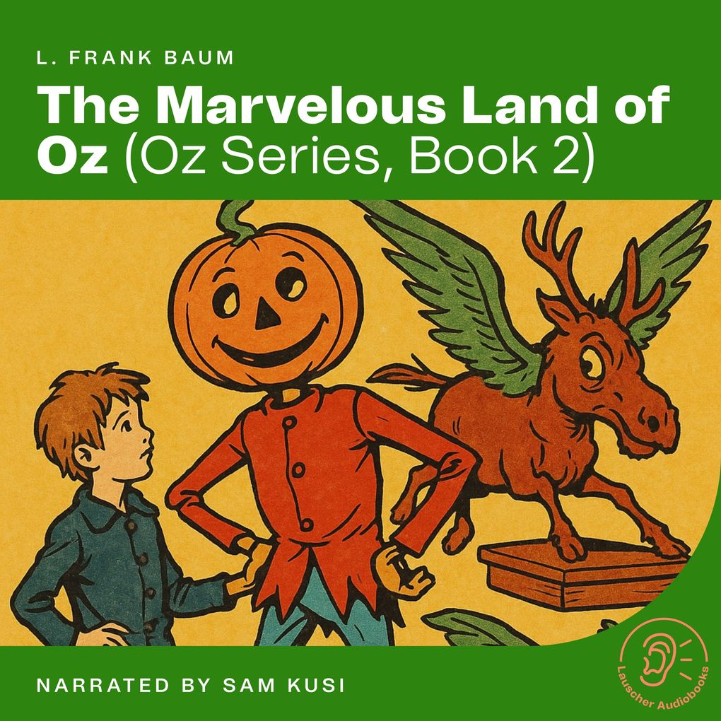 The Marvelous Land of Oz (Oz Series Book 2)
