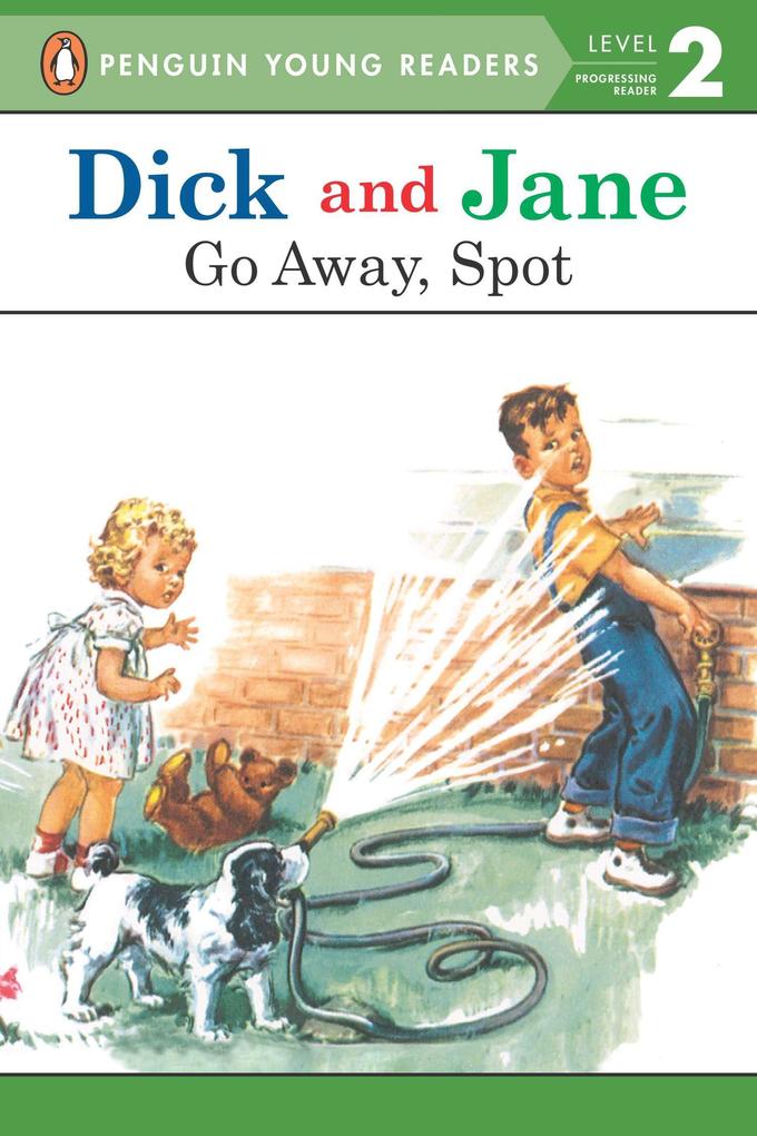 Dick and Jane: Go Away Spot