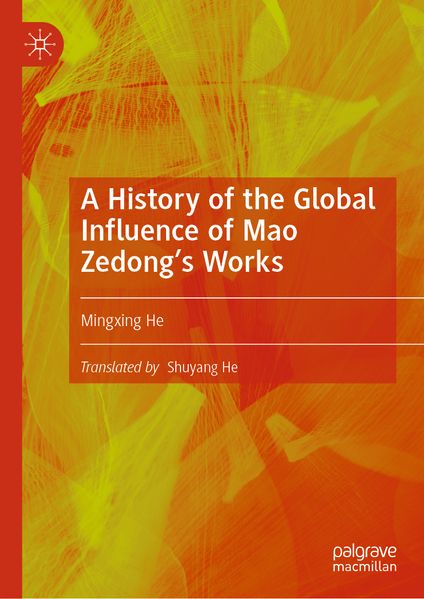 A History of the Global Influence of Mao Zedong's Works