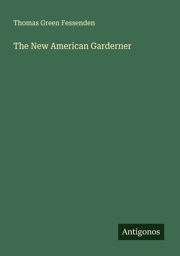 The New American Garderner