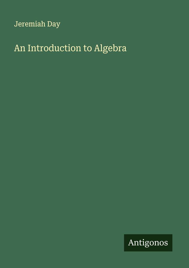 An Introduction to Algebra