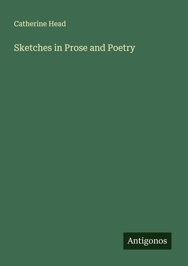 Sketches in Prose and Poetry