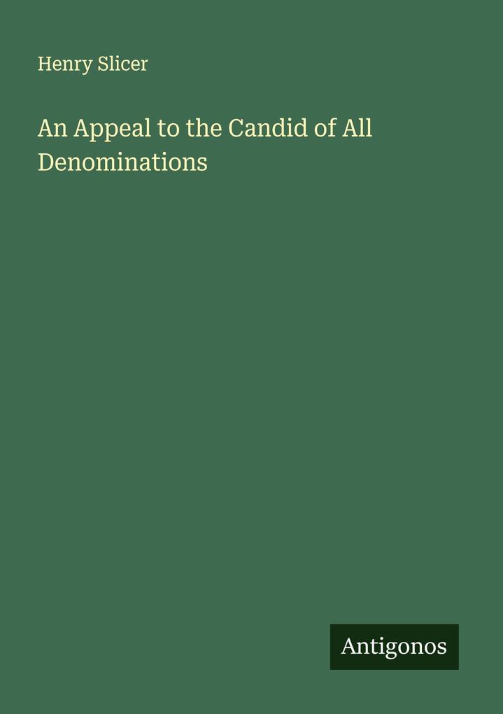 An Appeal to the Candid of All Denominations
