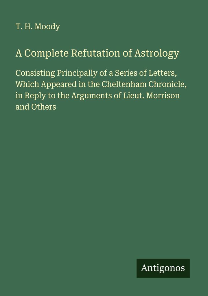 A Complete Refutation of Astrology