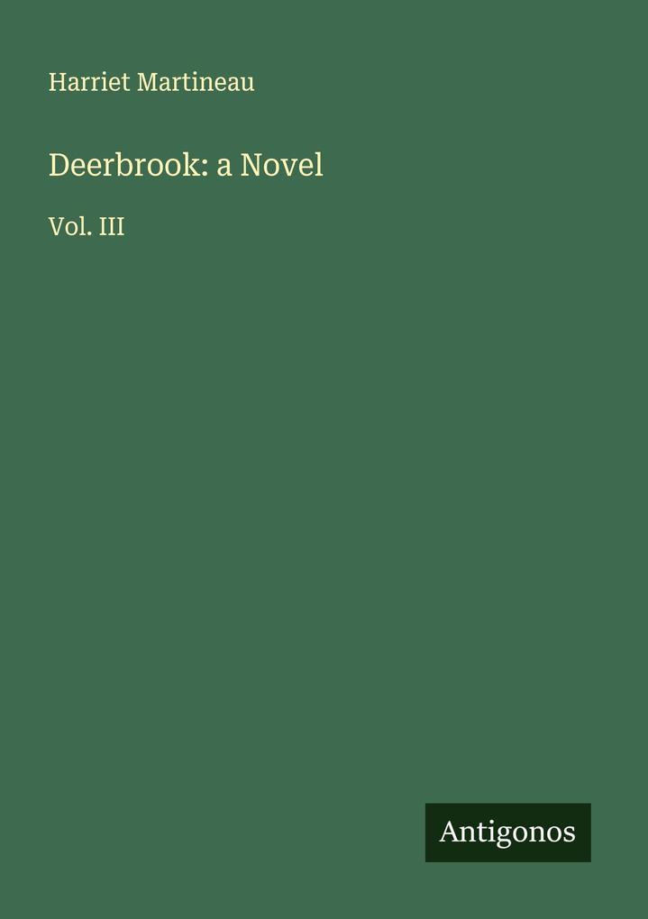 Deerbrook: a Novel