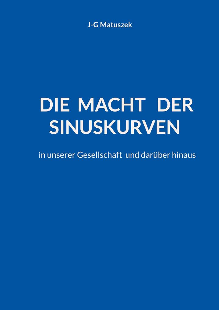 Die Macht der Sinuskurven