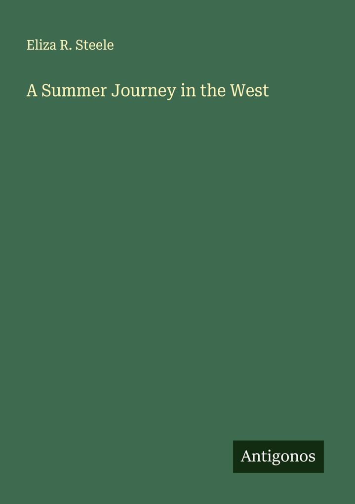A Summer Journey in the West
