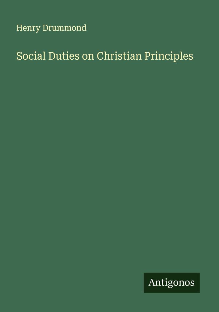 Social Duties on Christian Principles