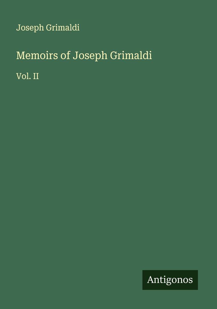 Memoirs of Joseph Grimaldi