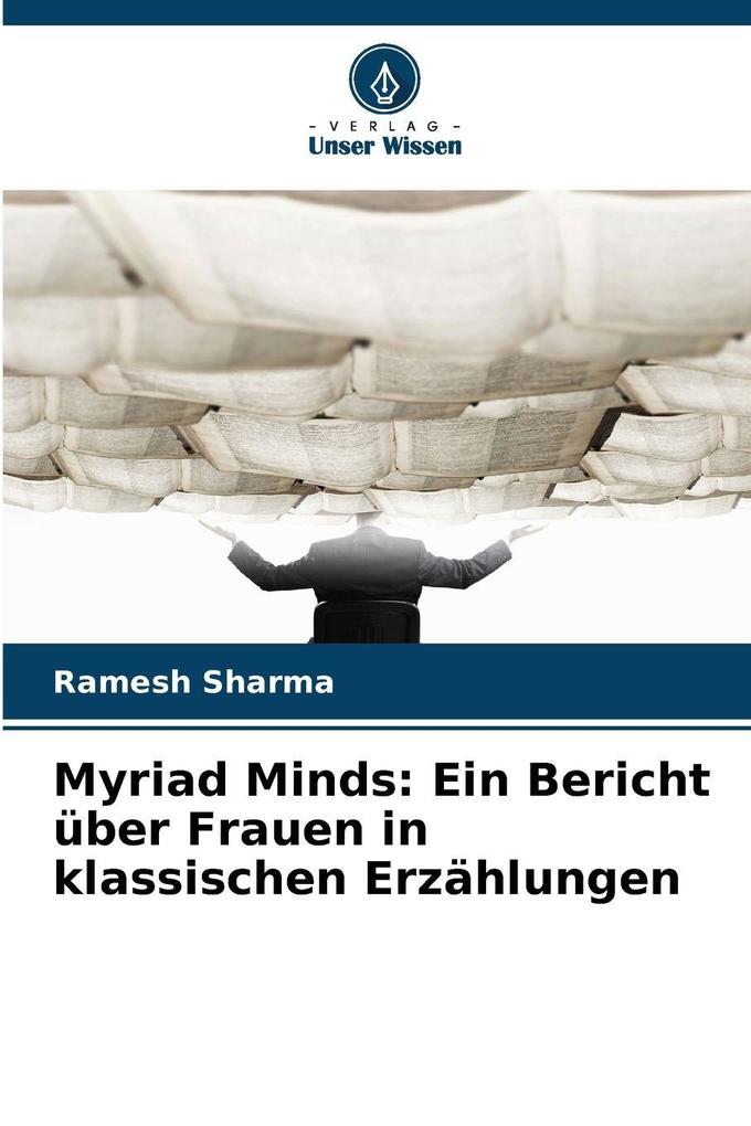 Myriad Minds: Ein Bericht über Frauen in klassischen Erzählungen