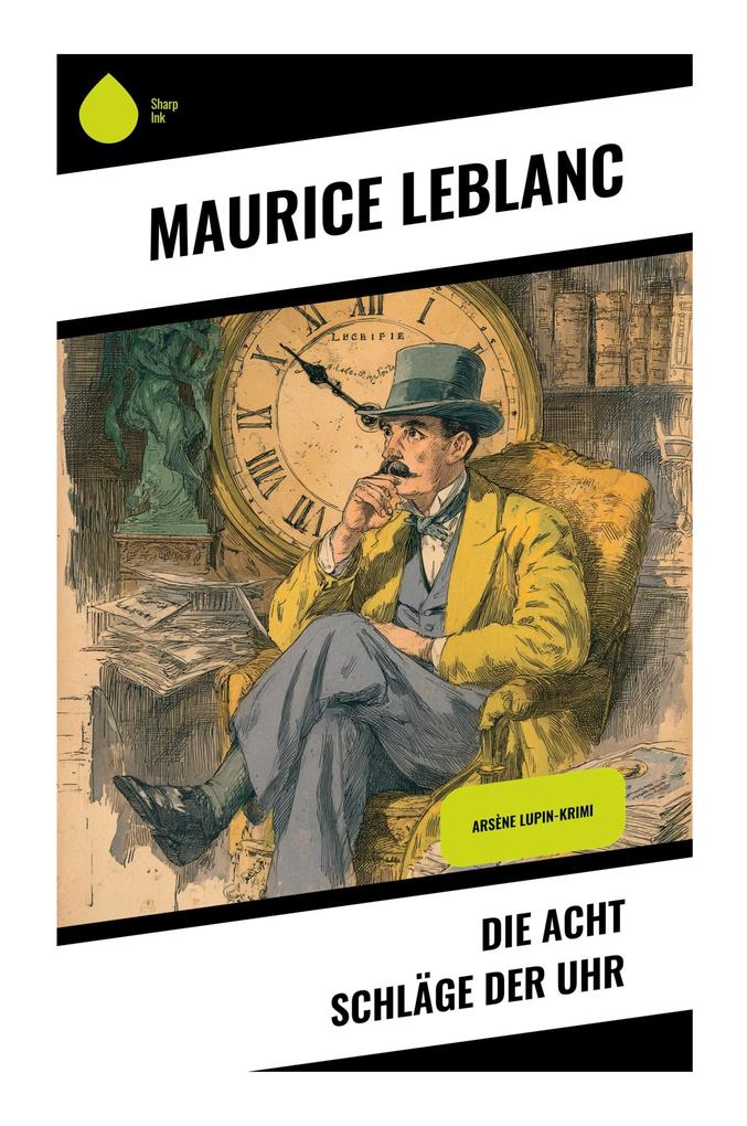 Die acht Schläge der Uhr