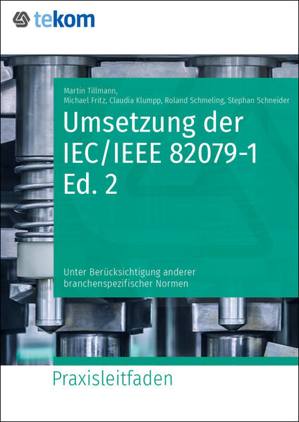 Umsetzung der IEC/IEEE 82079-1 Edition 2