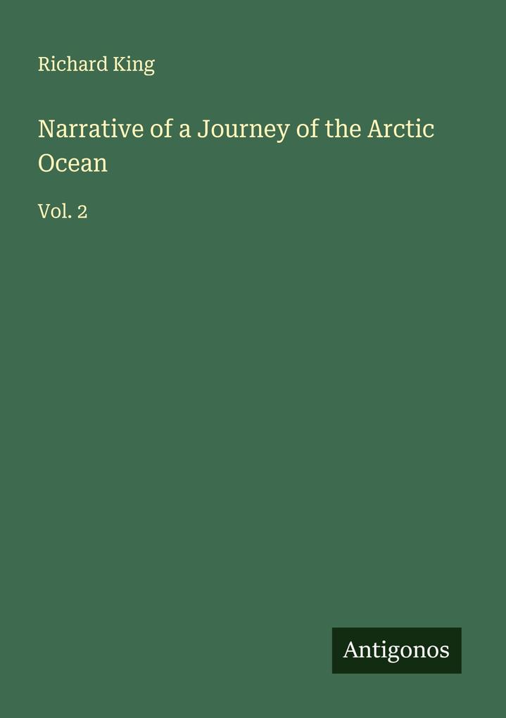 Narrative of a Journey of the Arctic Ocean