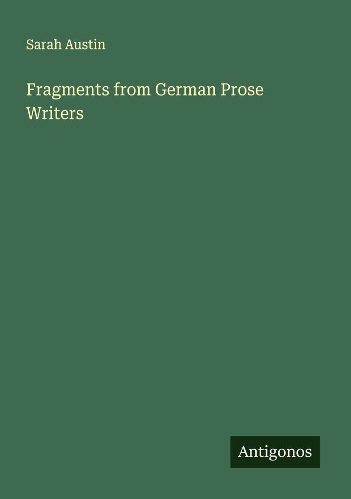 Fragments from German Prose Writers
