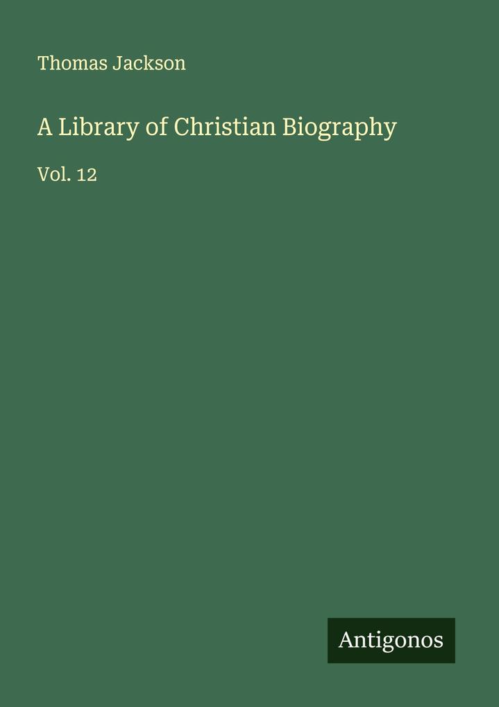 A Library of Christian Biography