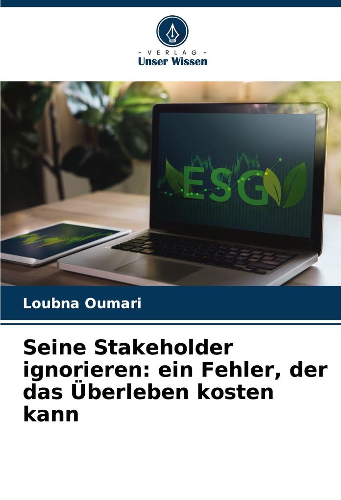 Seine Stakeholder ignorieren: ein Fehler der das Überleben kosten kann