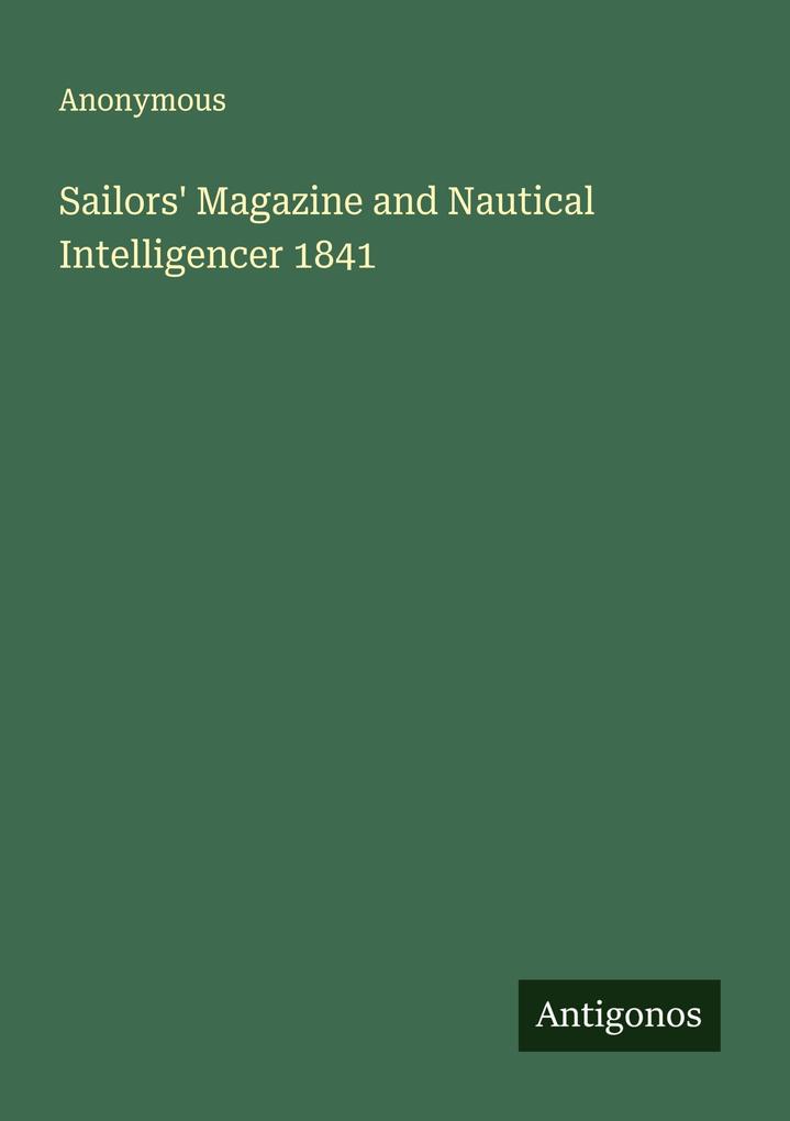 Sailors' Magazine and Nautical Intelligencer 1841