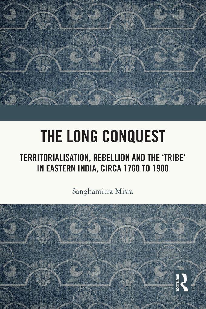 The Long Conquest