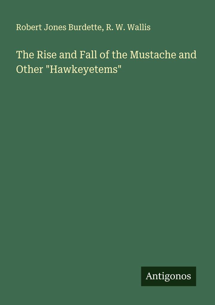 The Rise and Fall of the Mustache and Other 'Hawkeyetems'