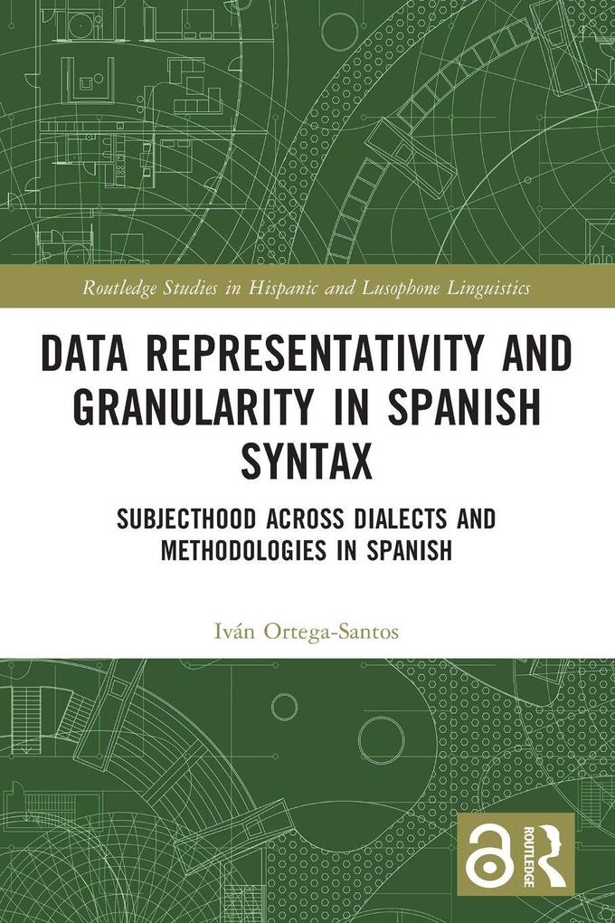Data Representativity and Granularity in Spanish Syntax