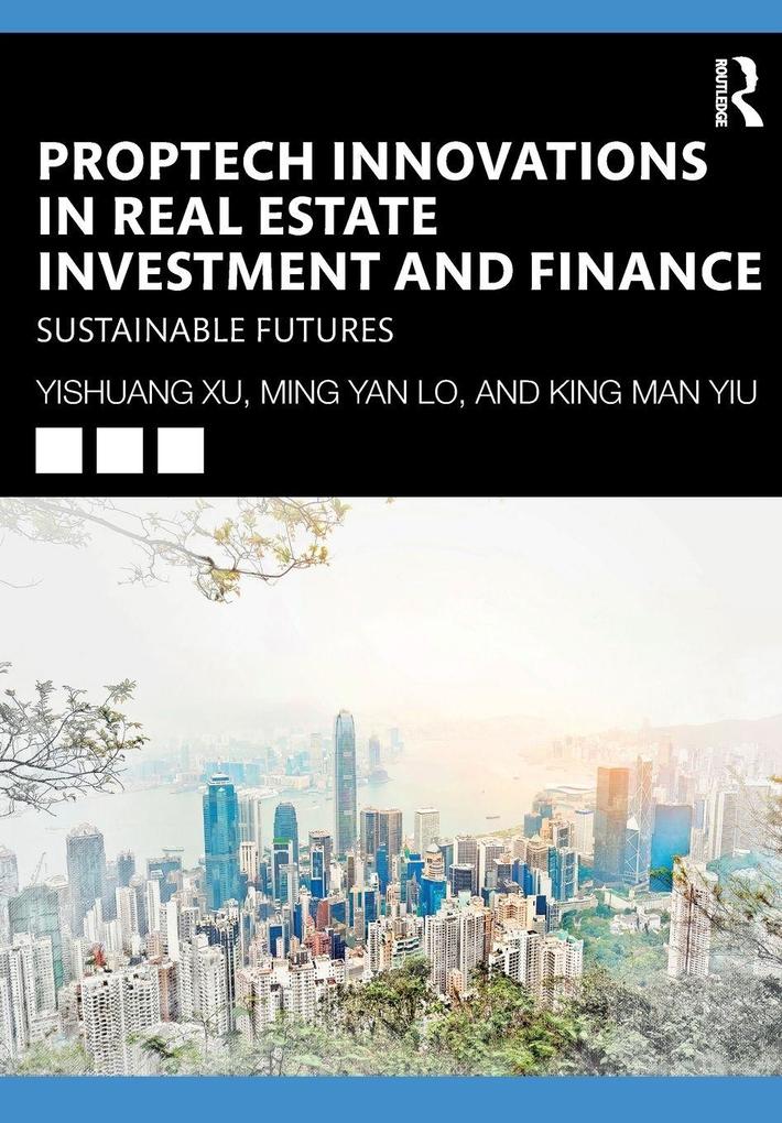 PropTech Innovations in Real Estate Investment and Finance