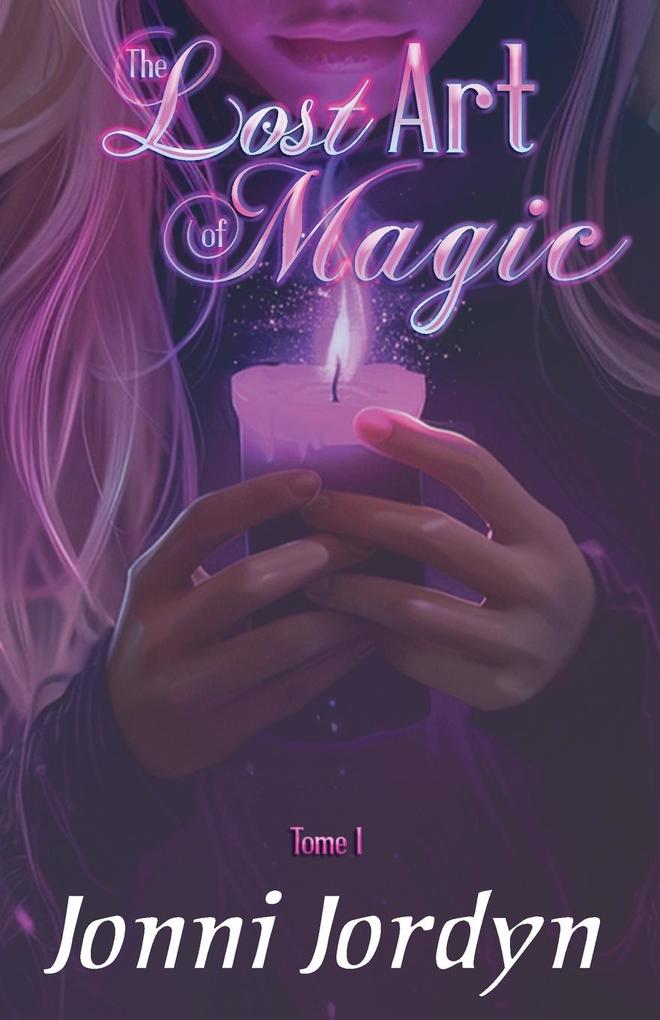 The Lost Art of Magic