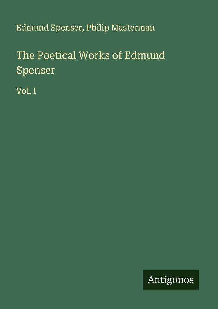 The Poetical Works of Edmund Spenser