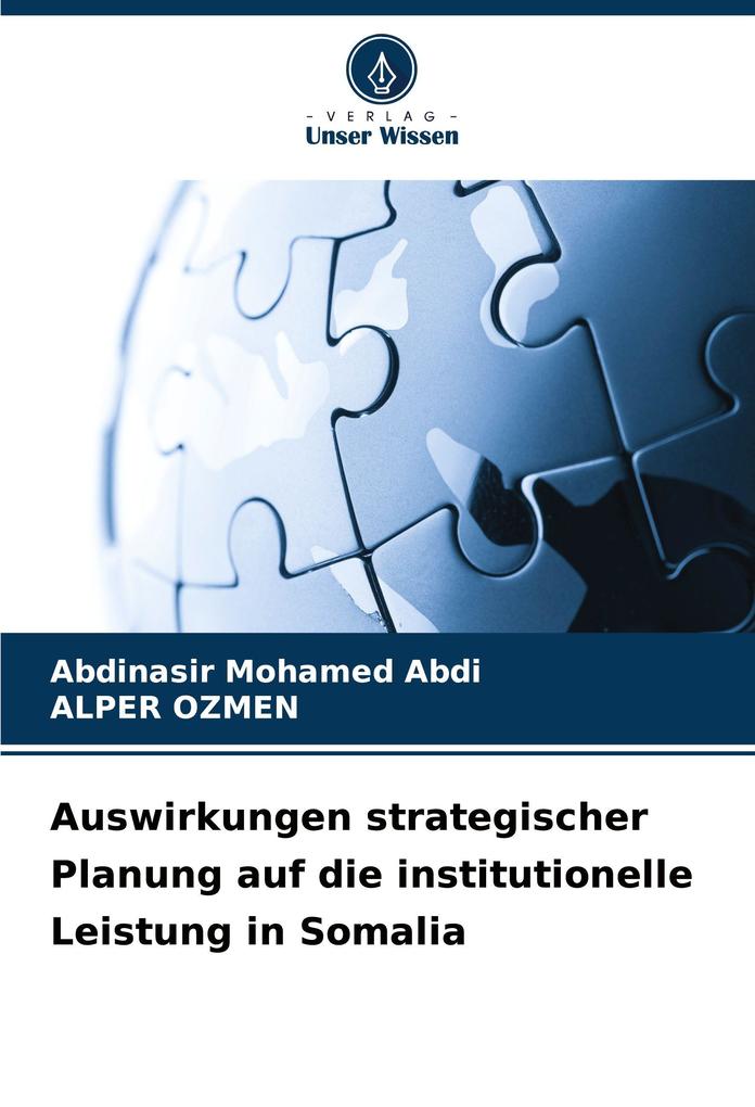Auswirkungen strategischer Planung auf die institutionelle Leistung in Somalia