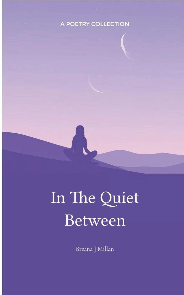 In The Quiet Between