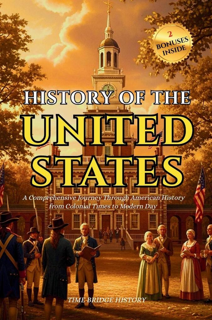 History of the United States Of America