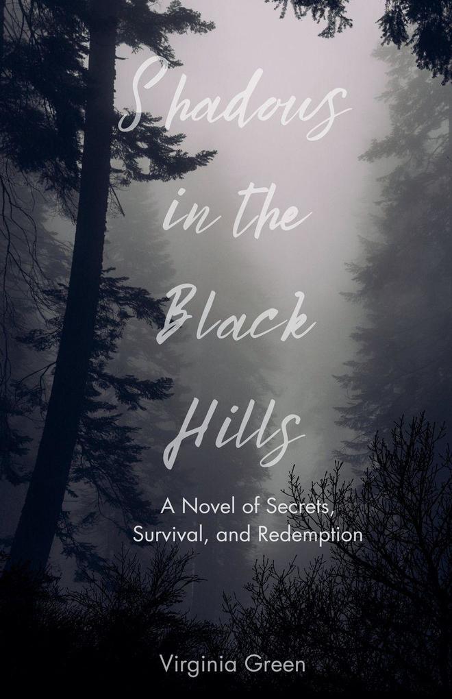 Shadows in the Black Hills