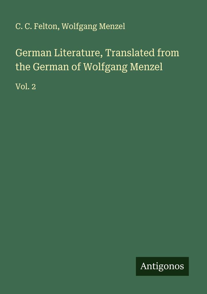 German Literature Translated from the German of Wolfgang Menzel