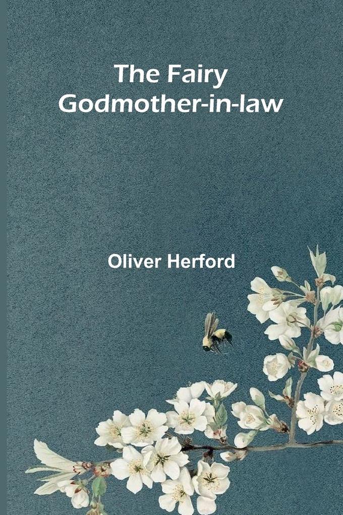 The Fairy Godmother-in-law