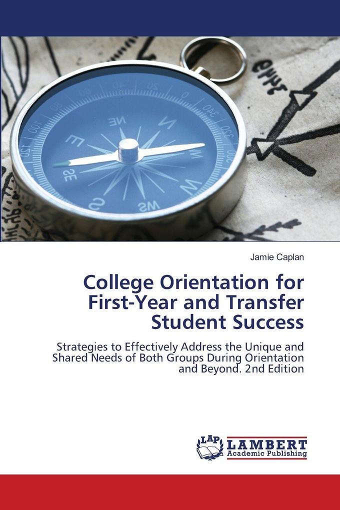 College Orientation for First-Year and Transfer Student Success