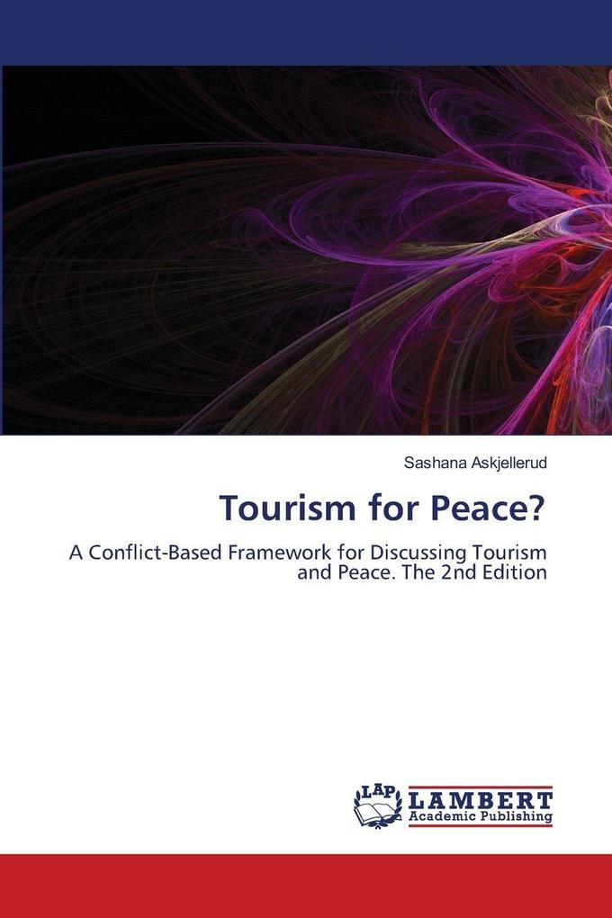 Tourism for Peace?