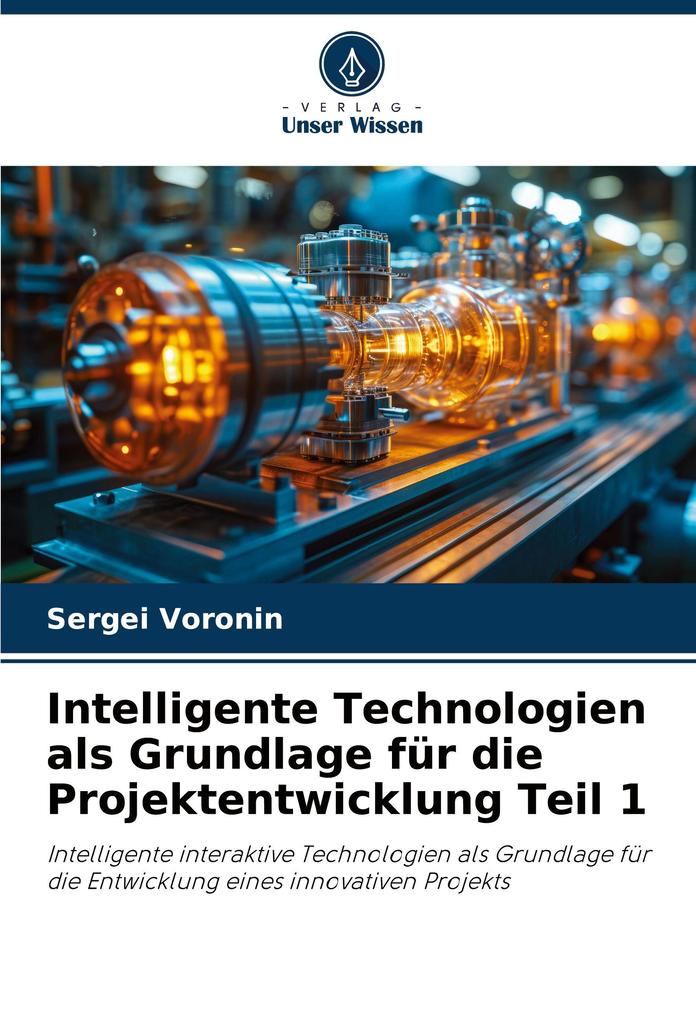 Intelligente Technologien als Grundlage für die Projektentwicklung Teil 1