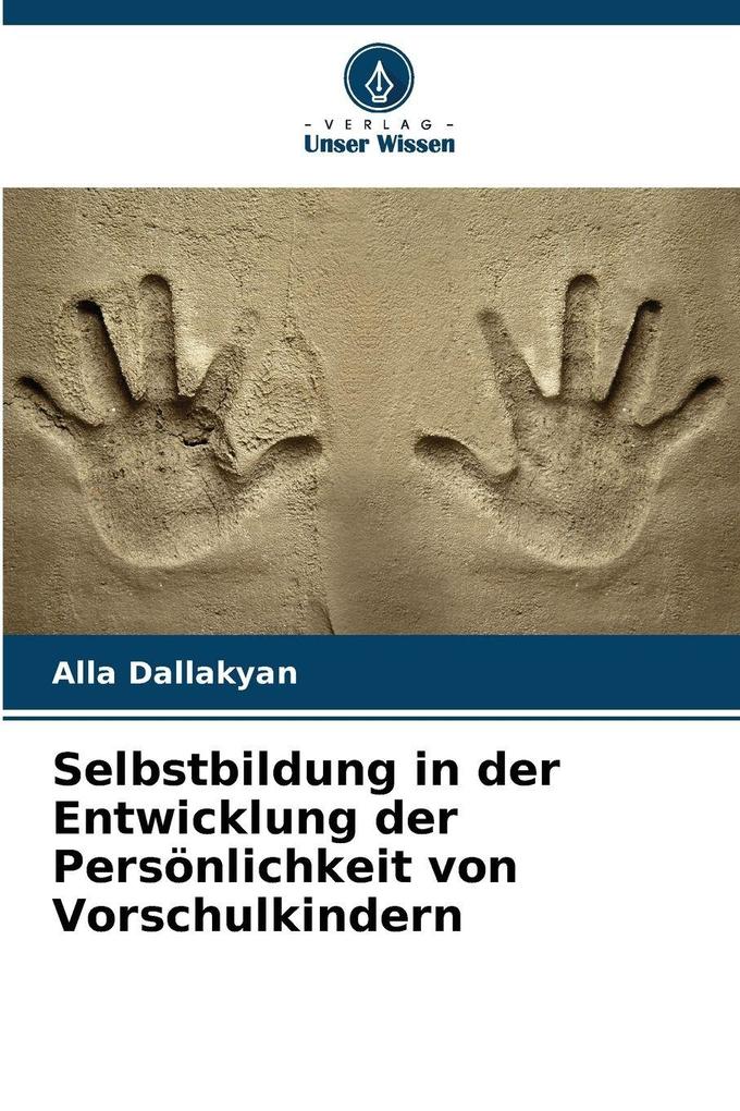 Selbstbildung in der Entwicklung der Persönlichkeit von Vorschulkindern