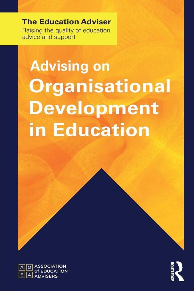 Advising on Organisational Development in Education
