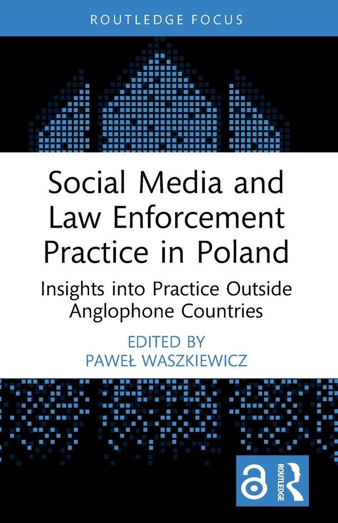 Social Media and Law Enforcement Practice in Poland