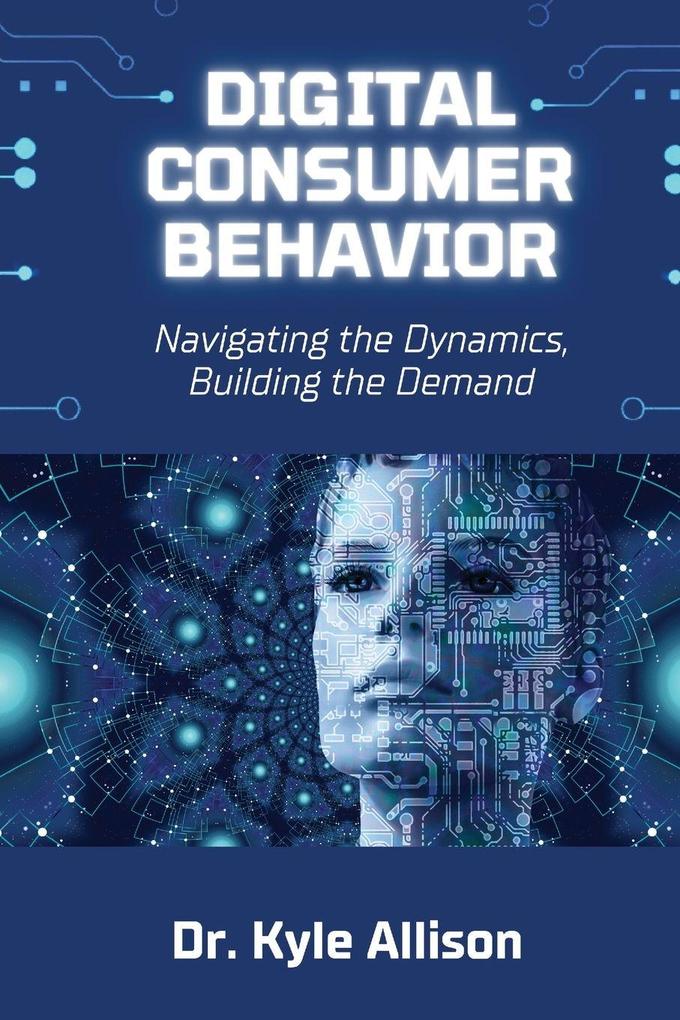 Digital Consumer Behavior