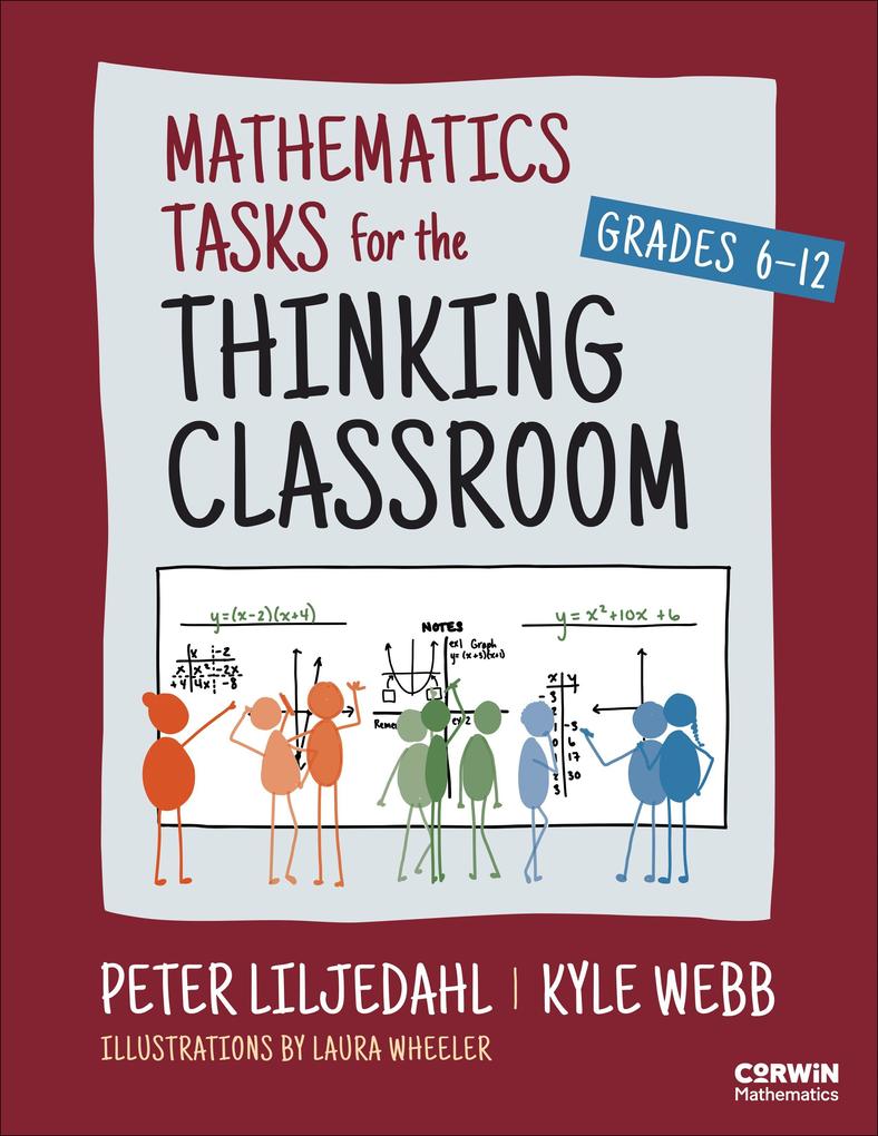 Mathematics Tasks for the Thinking Classroom Grades 6-12
