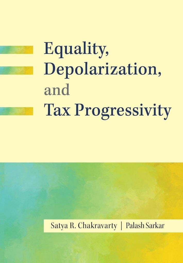 Equality Depolarization and Tax Progressivity