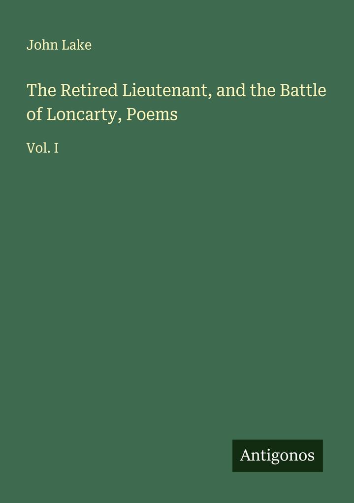 The Retired Lieutenant and the Battle of Loncarty Poems