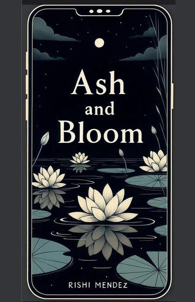 Ash and Bloom