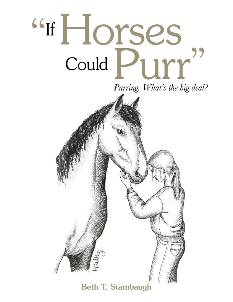 'If Horses Could Purr'