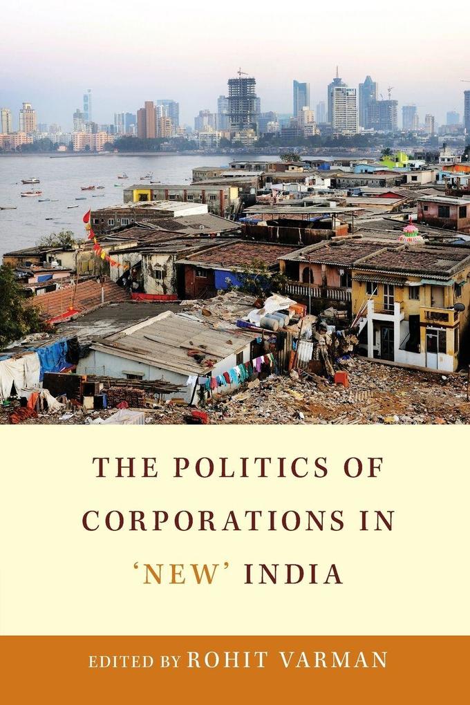 The Politics of Corporations in 'New' India