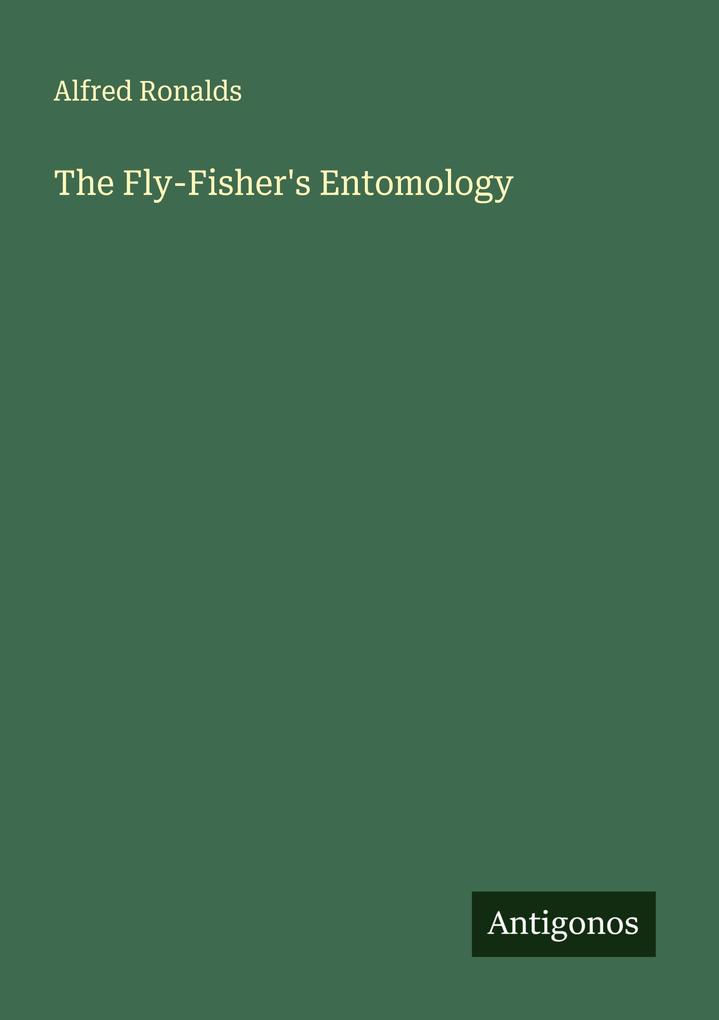 The Fly-Fisher's Entomology