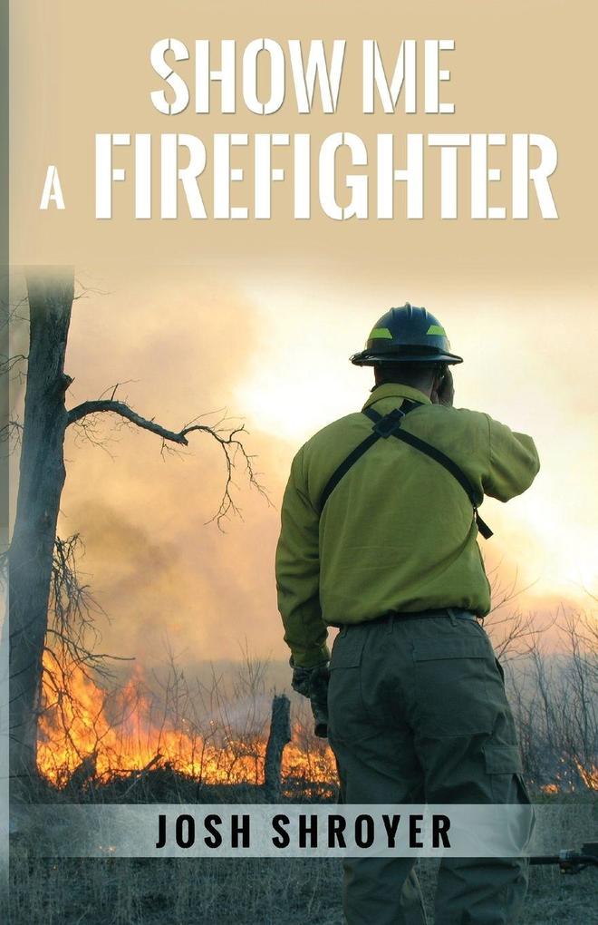 Show Me a Firefighter