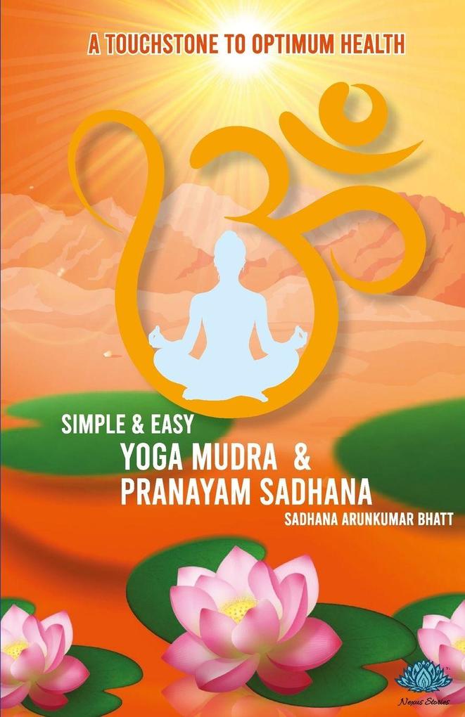 Yoga Mudra & Pranayam Sadhana