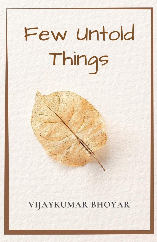 Few Untold Things